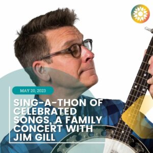 Jim Gill Sing-A-Thon
