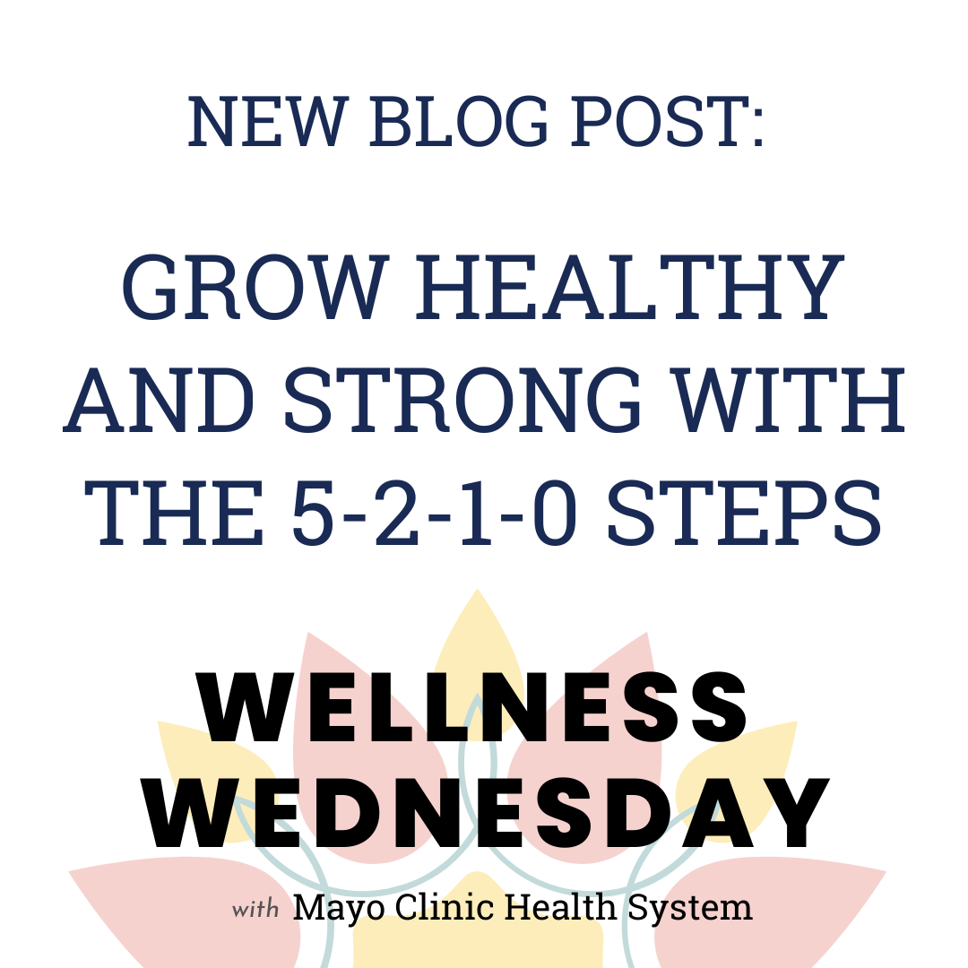 Grow healthy and strong with the 5-2-1-0 steps