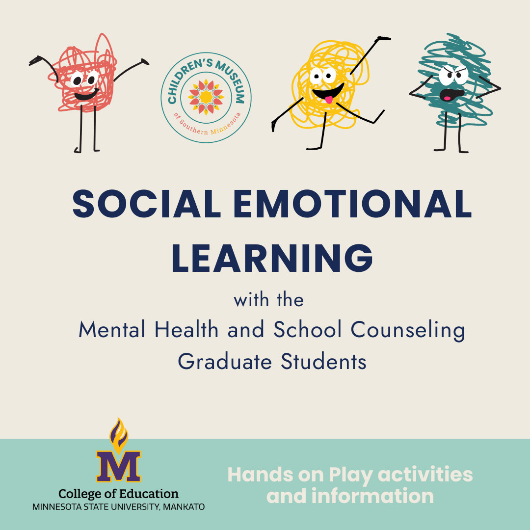 Social Emotional Learning with MSU Mental Health and School Counseling Graduate Students-Children's Museum Mankato